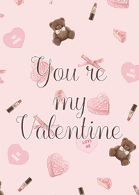 You’re my Valentine