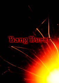 Bang Burst