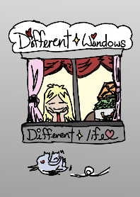 different window different life