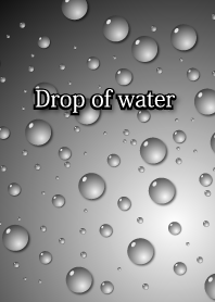 #Drop of water dark ver.from japan