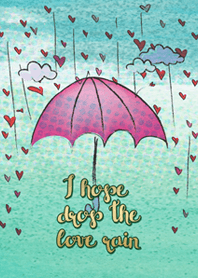 I hope drop the love rain ver.0.2
