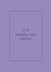 birthday color - May 6