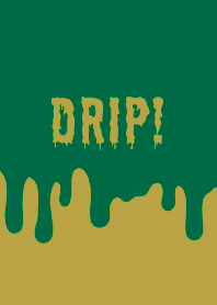 DRIP! THEME /23