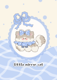 little mirror cat