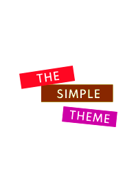 THE SIMPLE THEME ;2
