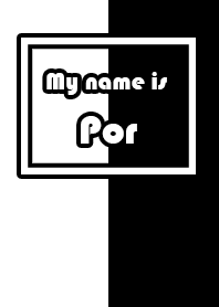 ชื่อ ปอ เวอร์ชั่น สไตล์สีขาวดำ (อังกฤษ)