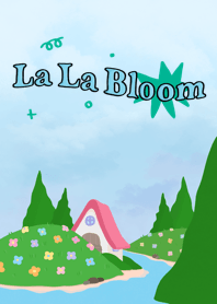 La La Bloom