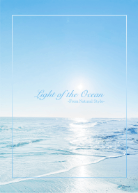 Light Ocean 7 / Natural Style