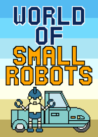 小さなロボットの世界 (DOT ver.)