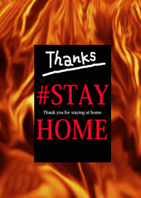 #Stay Home with fire