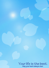 Your life is the best.2