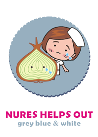 Nurse helps out-Cute nurse-grey & white