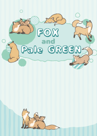 FOX and Pale GREEN