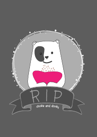 RIP chokie and donky