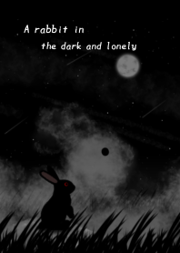 A rabbit in the dark and lonely