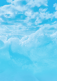 Blue Water Photo 696 Not AI