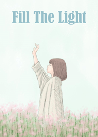 Fill The Light