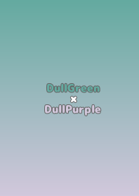 DullGreen×DullPurple.TKC