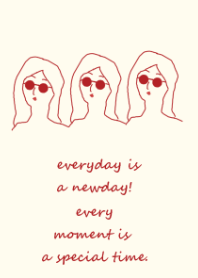 everyday is a newday (redbeige:)