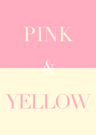 pink & yellow .