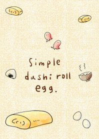 Simple dashi roll egg.