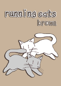 running cats e brown