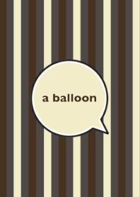 Balloon -stripe-