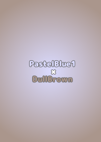 PastelBlue1oDullBrown/TKC