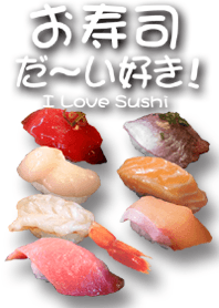 I Love Sushi. #2