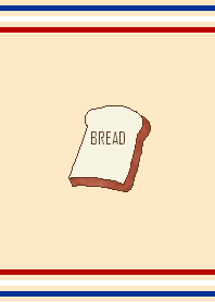 BREAD BREAD BREAD!!