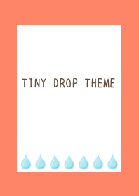 TINY DROP THEME/APRICOT COLOR