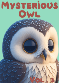 Mysterious Owl VOL.3