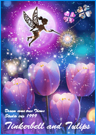 Tinkerbell and Tulips*