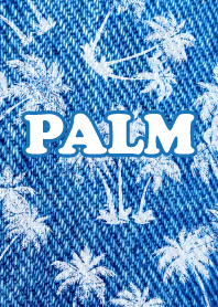 PALM ~Denim Cloth~