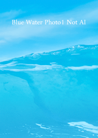 Blue Water Photo1 Not AI