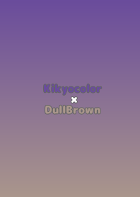 KikyocolorxDullBrown/TKC