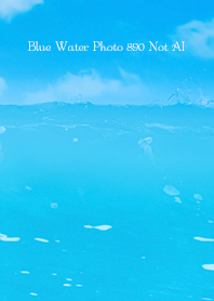 Blue Water Photo 891 Not AI