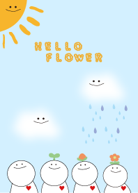 Hello! Flower.