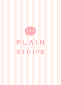 Plain Stripe シンプルなピンクストライプ