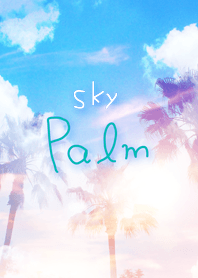 sky Palm ＠SUMMER
