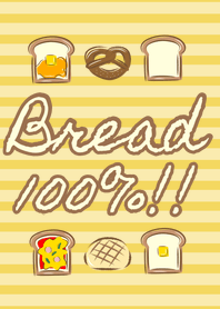 Bread 100%!!