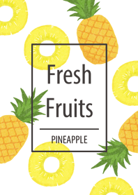 Fresh Fruits PINEAPPLE