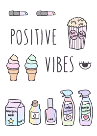 Positive Vibes
