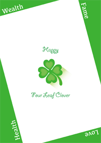 Happy Four Leaf Clover -Four happiness-