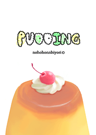 I love pudding
