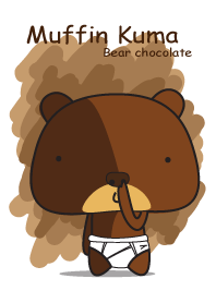 Muffin Kuma2(baby) : Bear chocolate.