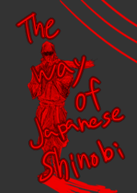 The way of Japanese shinobi