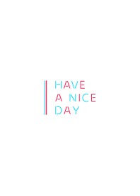 'Have a nice day' simple theme