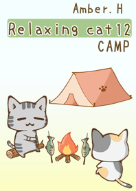 Relaxing cat No.12 CAMP
