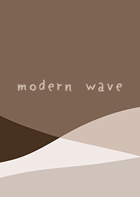 modern wave*mocha
